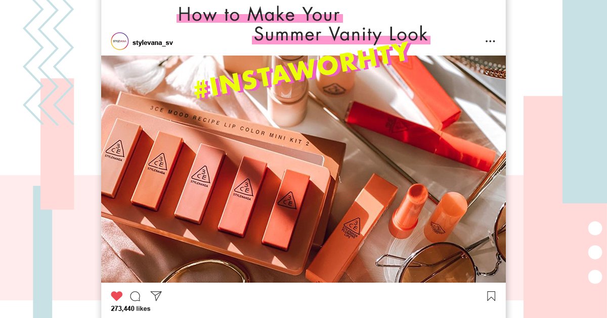 How to Make Your Summer Vanity Look Insta-Worthy?